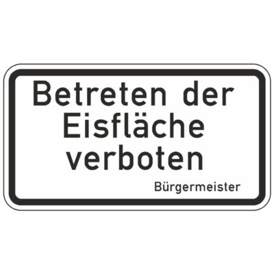 Hinweisschild Betreten der Eisfläche verboten