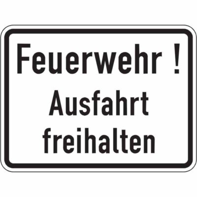 Hinweisschild Feuerwehr Ausfahrt freihalten | Bauarten