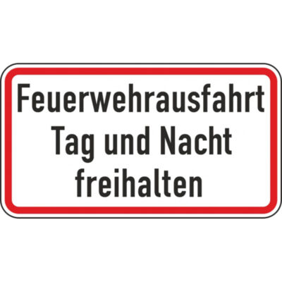 Hinweisschild Feuerwehrausfahrt Tag und Nacht freihalten