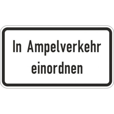 Hinweisschild In Ampelverkehr einordnen