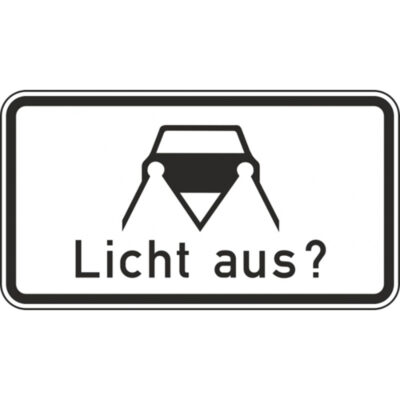 Hinweisschild Licht aus?