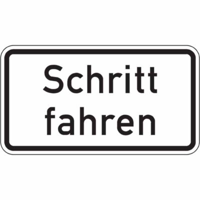 Hinweisschild Schritt fahren