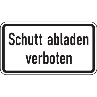 Hinweisschild Schutt abladen verboten