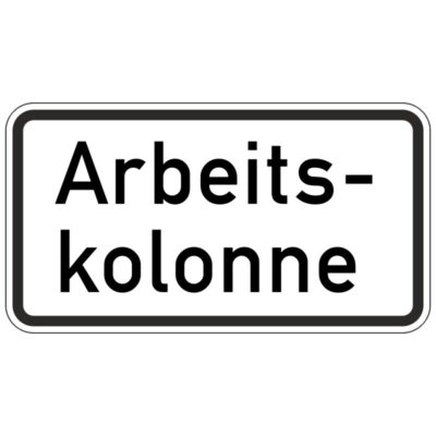 Hinweisschild Arbeitskolonne