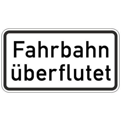 Hinweisschild Fahrbahn überflutet