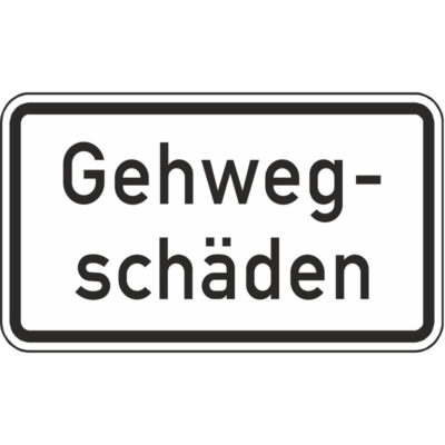 Hinweisschild Gehwegschäden