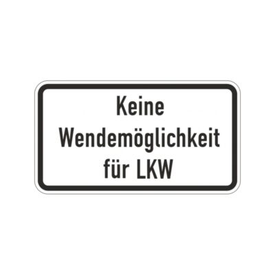 Hinweisschild Keine Wendemöglichkeit für LKW